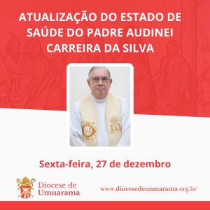 Padre Audinei volta a ser hospitalizado em Umuarama